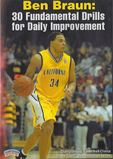 30 Fundamental Drills For Daily Improvement by Ben Braun Instructional Basketball Coaching Video